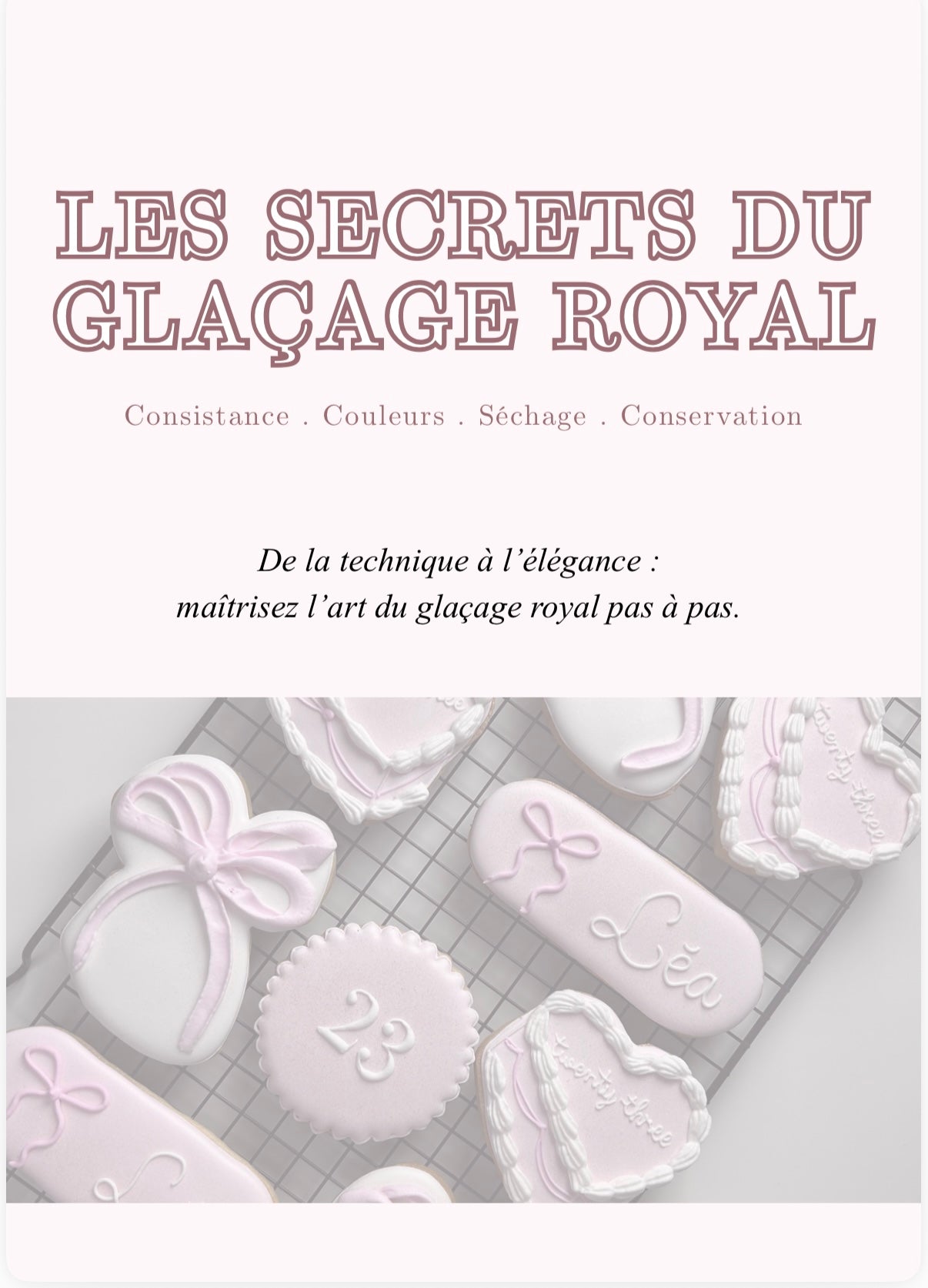 Les Secrets du glaçage royal